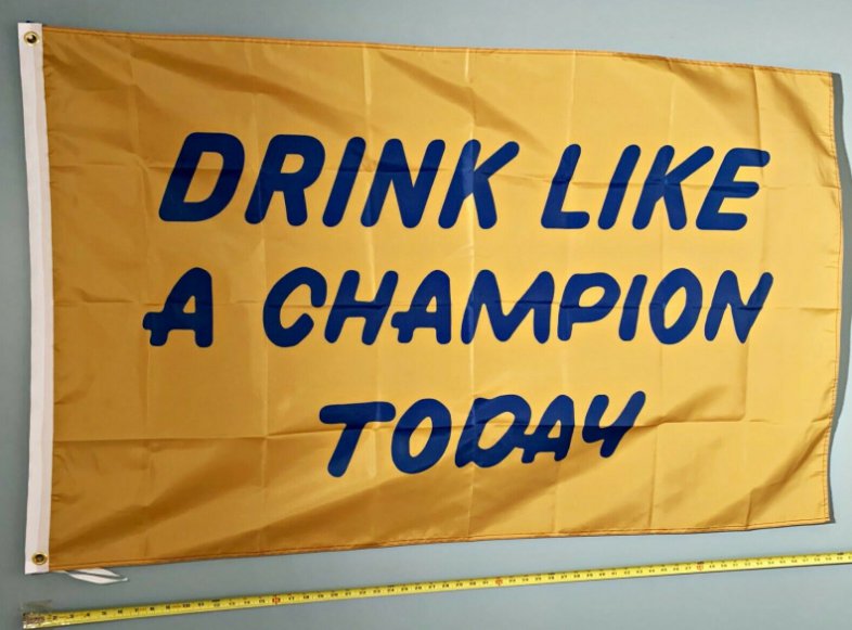 Beer Flag Drink Like A Champion Busch Bud Poster Sign 3x5'
