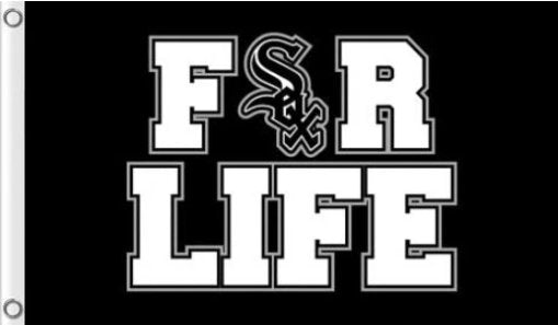 Chicago White Sox For Life flag 3X5Ft Banner USA Polyester with Brass Grommets