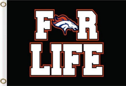 Denver Broncos FOR LIFE Flag 3X5 Ft Polyester Banner USA 90x150cm