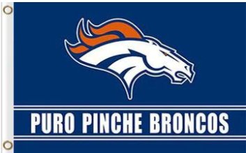 Denver Broncos Puro Pinche Flag 3X5 Ft Polyester Banner USA 90x150cm