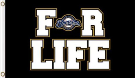 Milwaukee Brewers For Life Flag 3X5Ft Banner USA Polyester with Brass Grommets