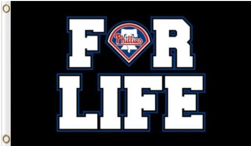 Philadelphia Phillies For Life flag 3X5Ft Banner USA Polyester with Brass Grommets