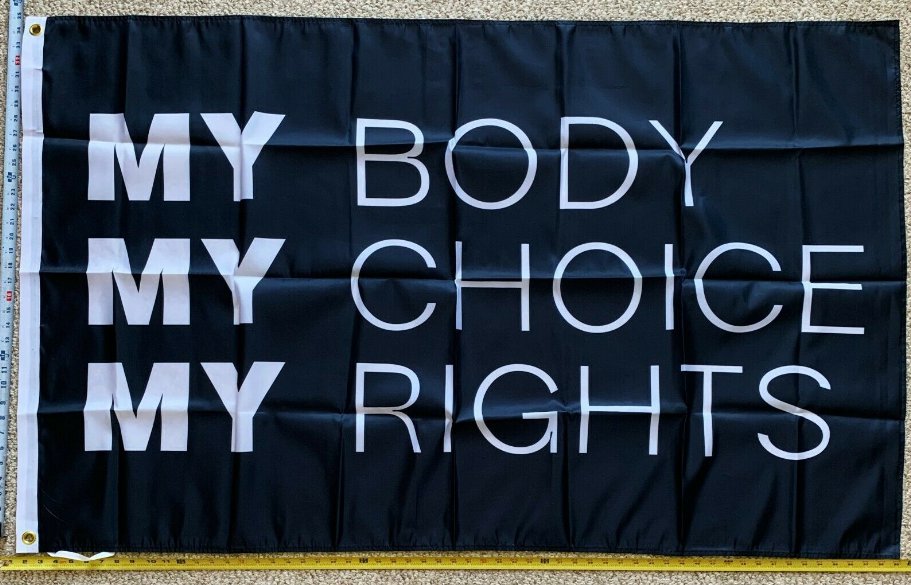 Pro Women Pro Choice Flag My Body My Rights Black Poster USA Sign 3x5'