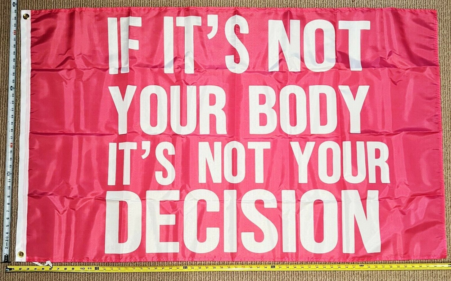 Pro Women Pro Choice Flag Not Body Women's Rights P USA Sign 3x5'