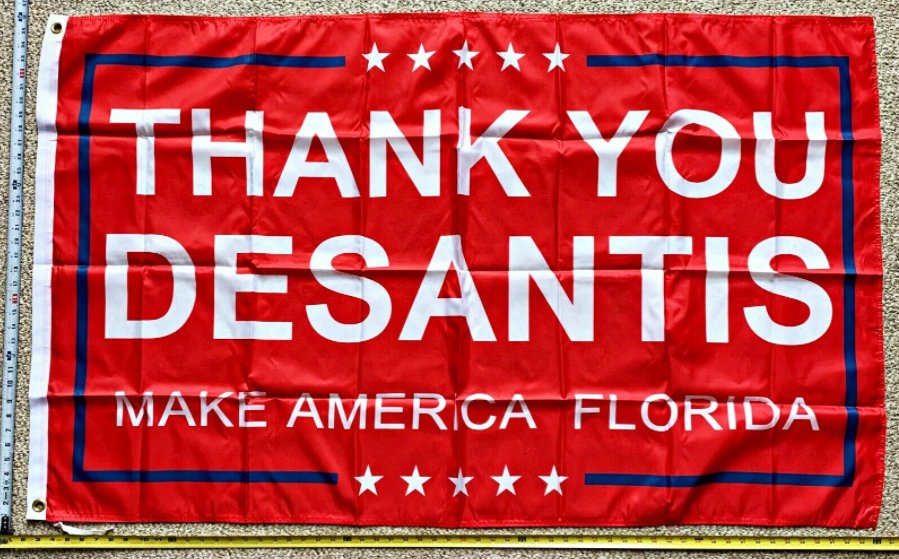 Ron Desantis Flag Thank You Desantis R Make Florida Sign USA 3x5Ft