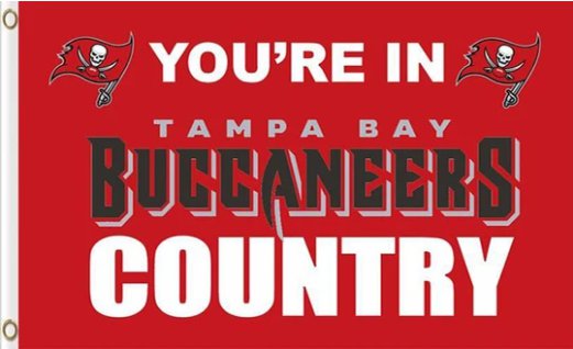 Tampa Bay Buccaneers You Are In Country Flag 3X5 Ft Polyester Banner USA 90x150cm