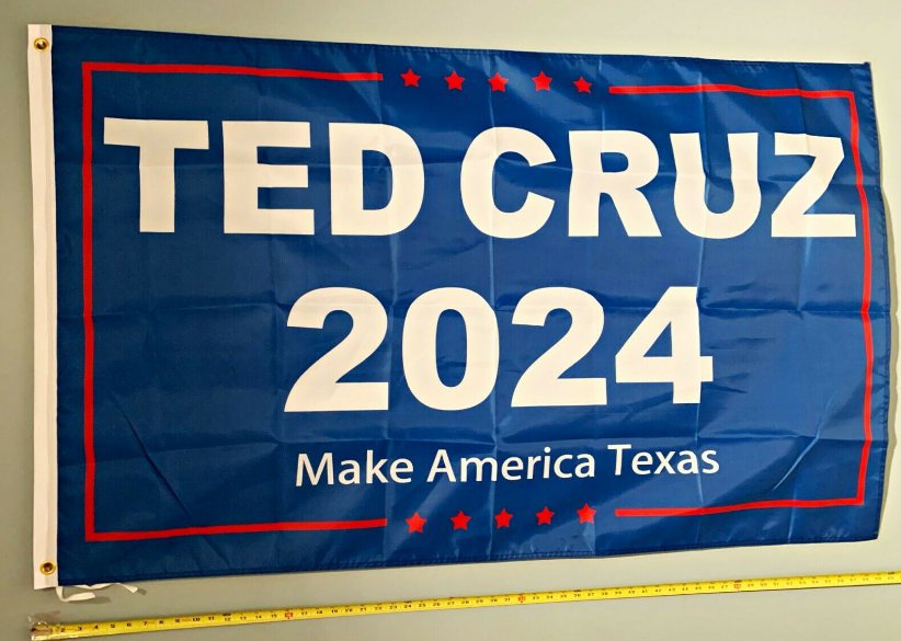 Ted Cruz Flag Make America Texas Blue 2024 USA Sign 3x5'