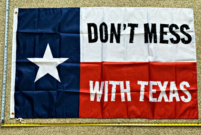 Texas State Flag 2024 Don't Mess With Texas USA Cool Sign Poster 3x5ft